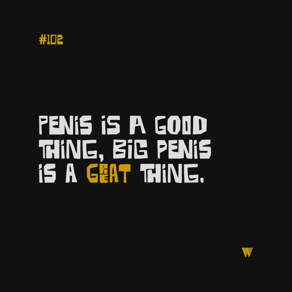 102 Penis Is A Good