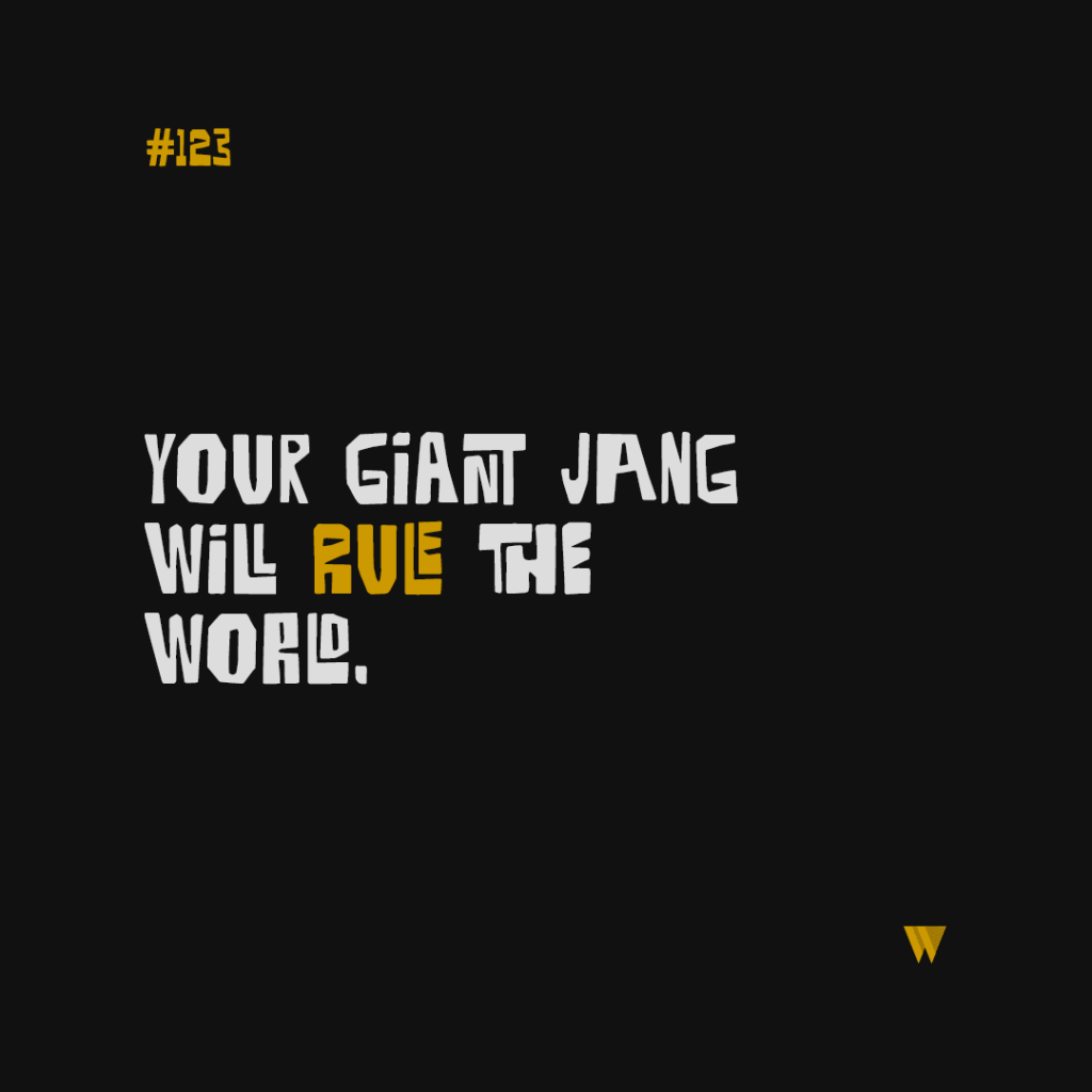 123 Your Giant Jang