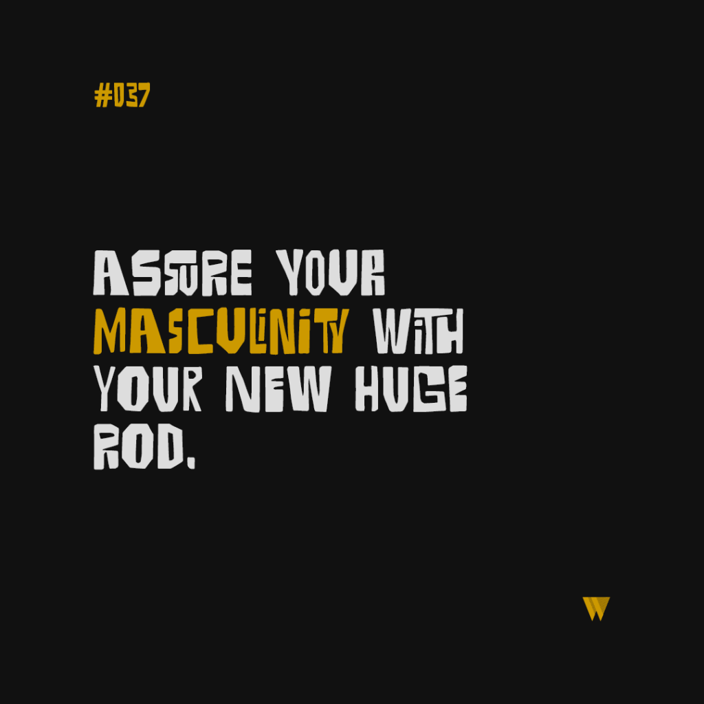 37 Assure Your Masculinity