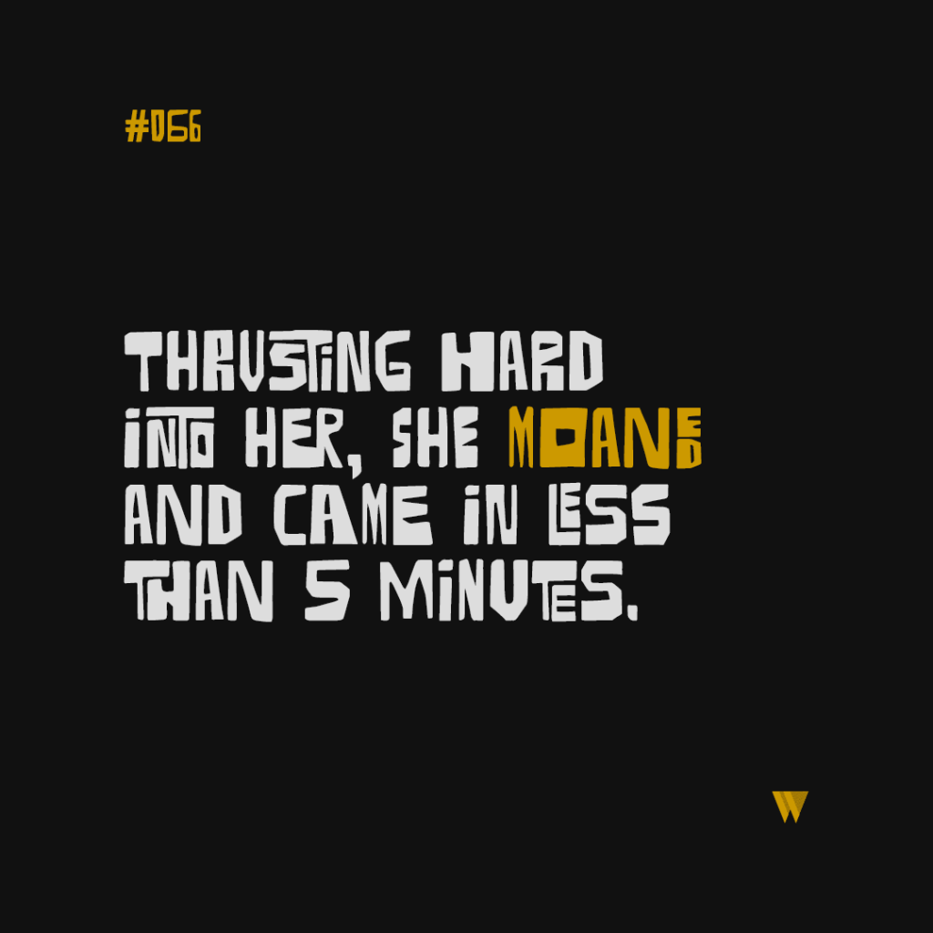 66 Thrusting Hard Into