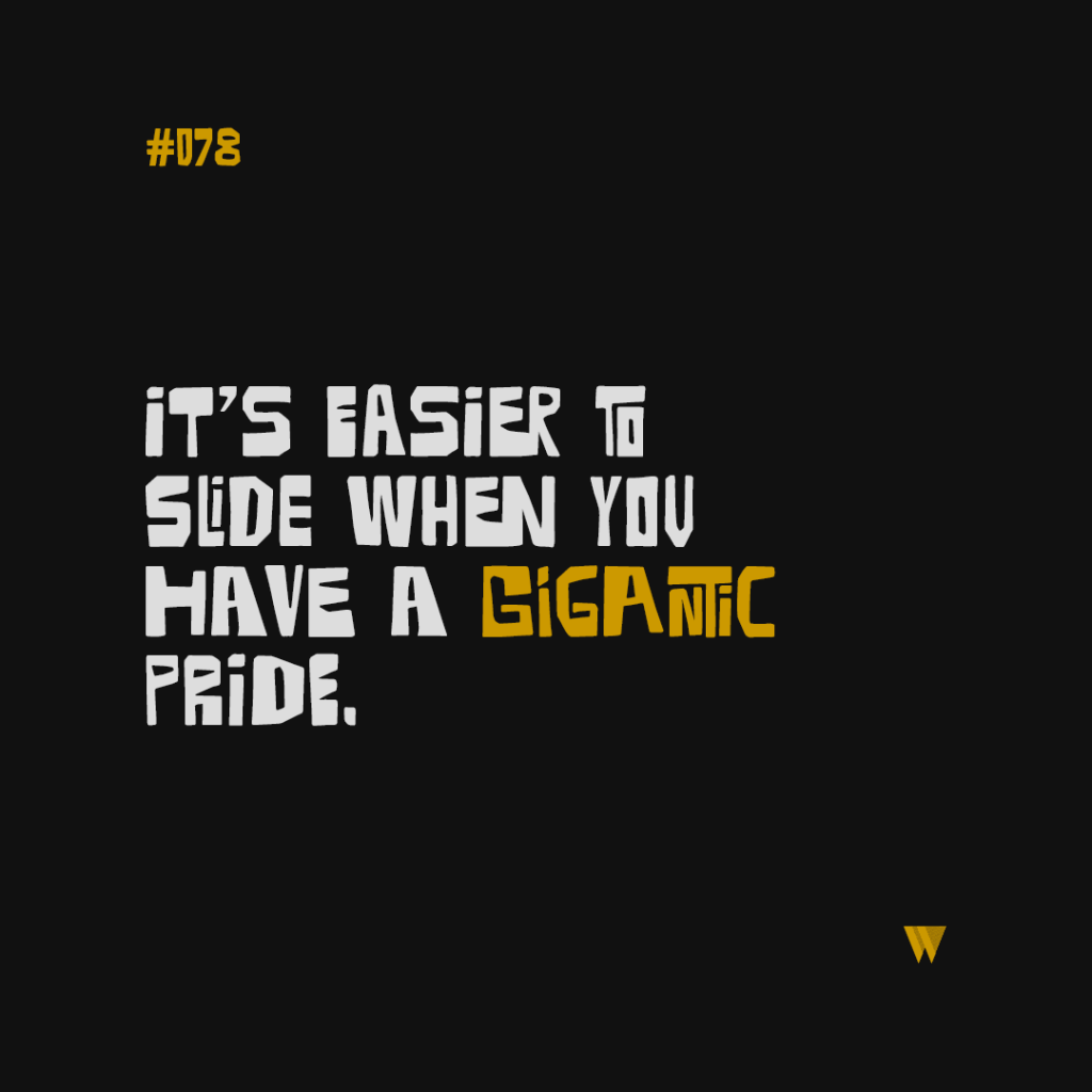 78 Its Easier To Slide